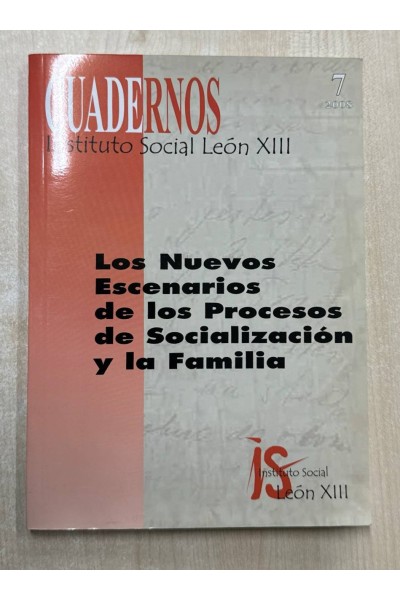 Los Nuevos Escenarios de los Procesos de Socialización y la Familia