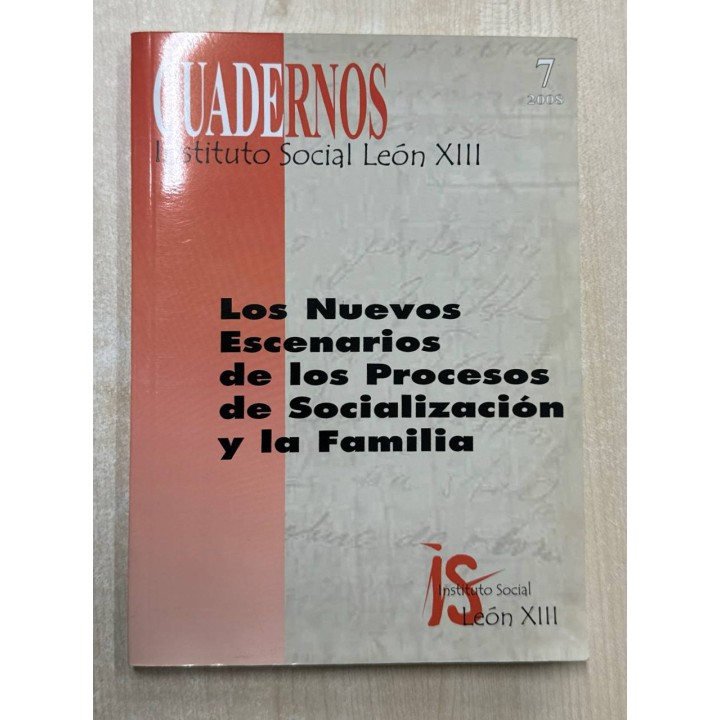 Los Nuevos Escenarios de los Procesos de Socialización y la Familia