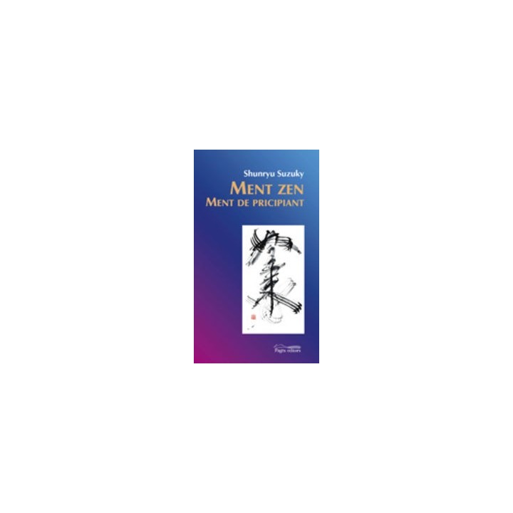 MENT ZEN MENT DE PRINCIPIANT