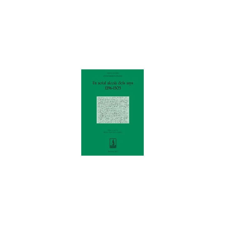 UN NOTAL ALCOIA DELS ANYS 1296-1303