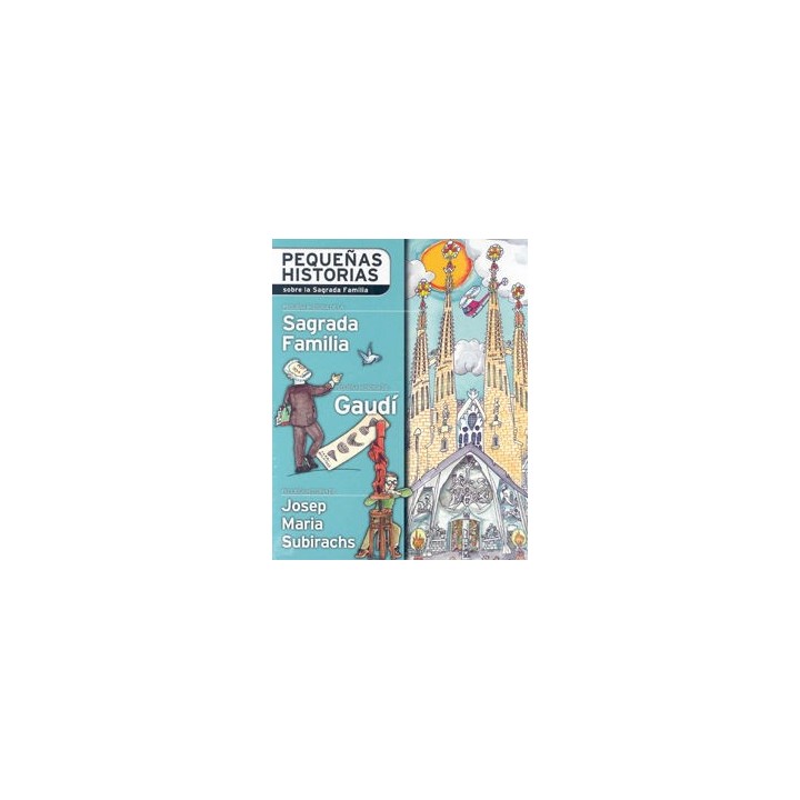 KLEINE GESCHICHTE DER SAGRADA FAMILIA