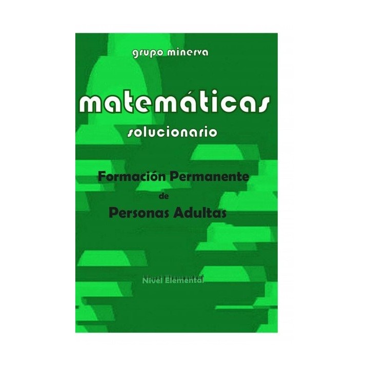 MATEMATICAS FORMACION PERMANENTE DE PERSONAS ADULTAS SOLUCI