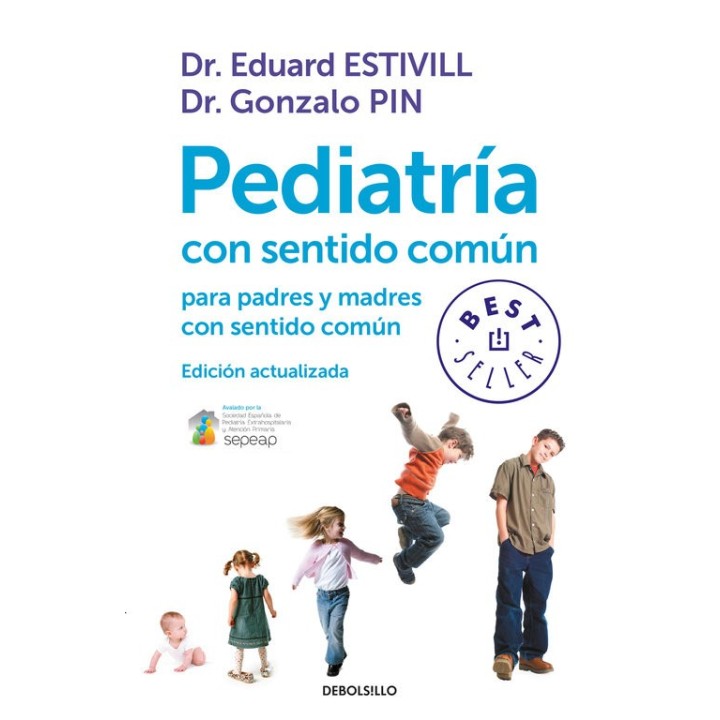 PEDIATRIA CON SENTIDO COMUN PARA PADRES