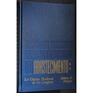 ABASTECIMIENTO: LA CIENCIA MODERNA DE LAS COMPRAS.
