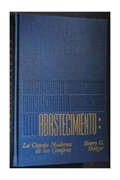 ABASTECIMIENTO: LA CIENCIA MODERNA DE LAS COMPRAS.