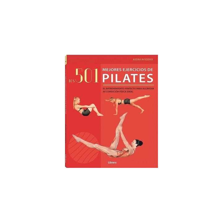 501 MEJORES EJERCICIOS DE PILATES,LOS
