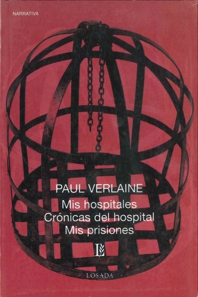MIS HOSPITALES CRONICAS DEL HOSPITAL MIS PRISIONES