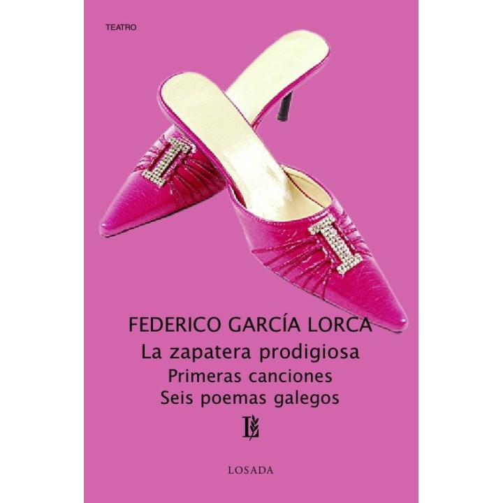 ZAPATERA PRODIGIOSA/PRIMERAS CANCIONES/SEIS POEMAS GALEGOS