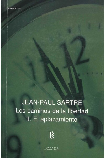 CAMINOS DE LA LIBERTAD II EL APLAZAMIENTO
