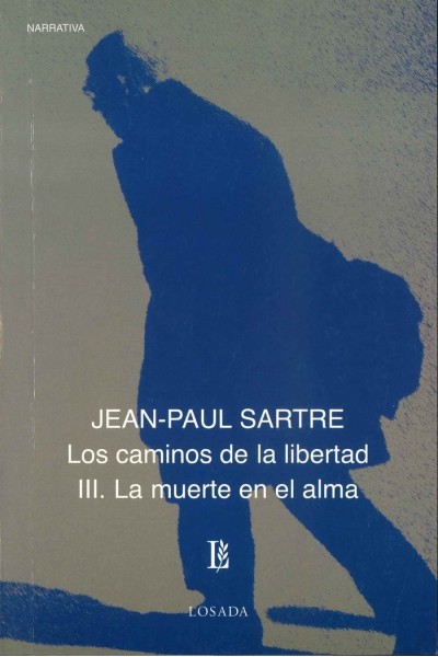 CAMINOS DE LA LIBERTAD III LA MUERTE EN EL ALMA