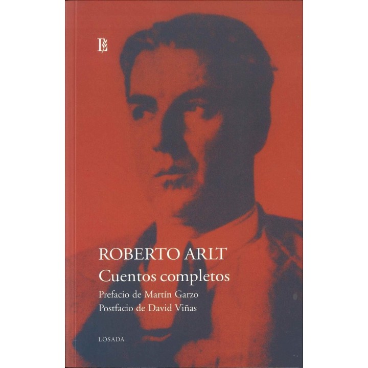 CUENTOS COMPLETOS DE ROBERTO ARLT