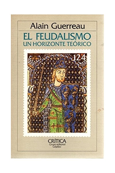 El feudalismo un horizonte teorico