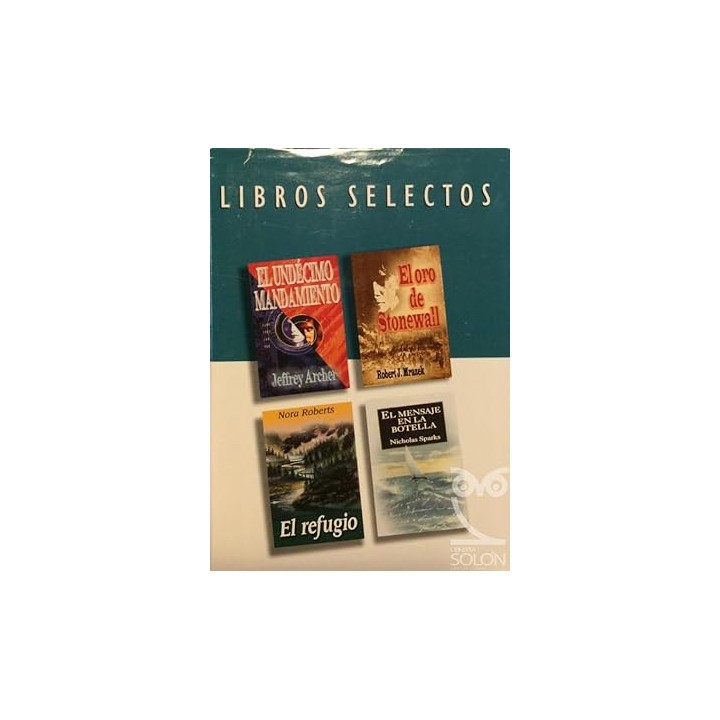 Libros Selectos: El Undécimo Mandamiento, El Oro de Stonewall, El Refugio y El Mensaje en la botella.