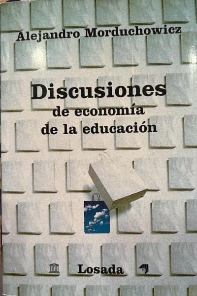 DISCUSIONES DE ECONOMIA DE EDUCACION