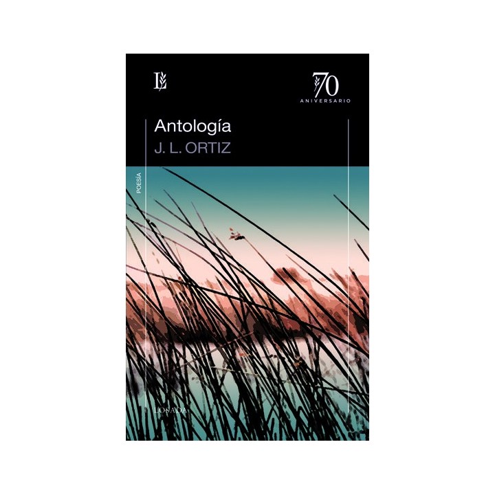ANTOLOGIA JUAN LUIS ORTIZ