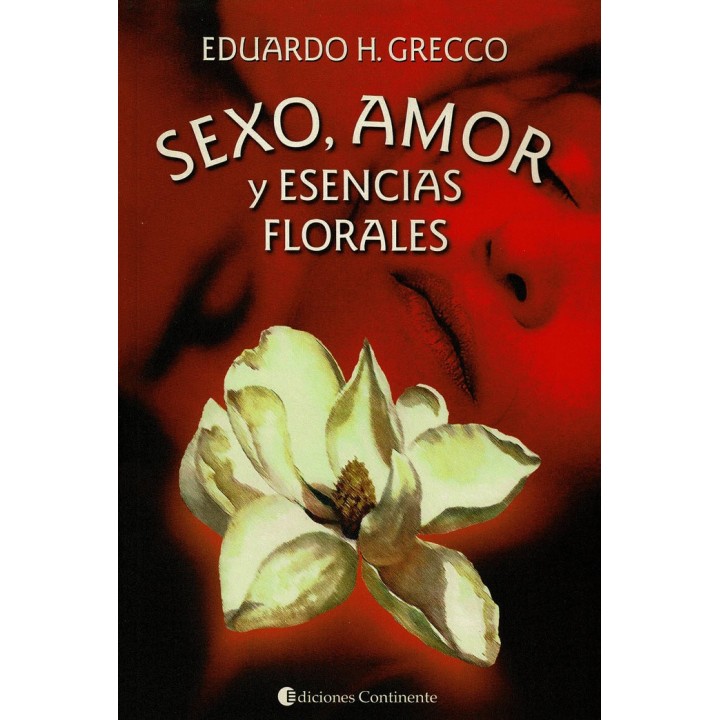 SEXO AMOR Y ESENCIAS FLORALES