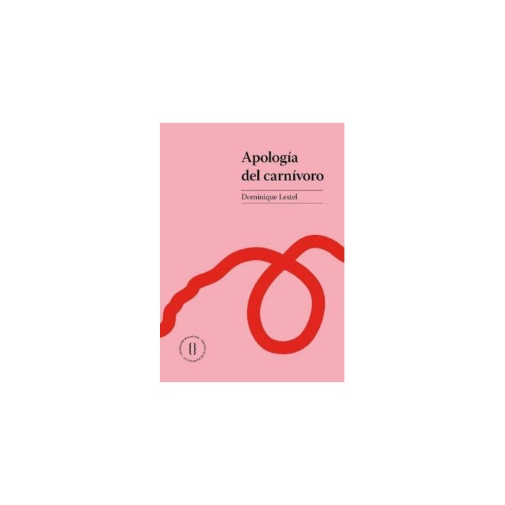 APOLOGIA DEL CARNIVORO