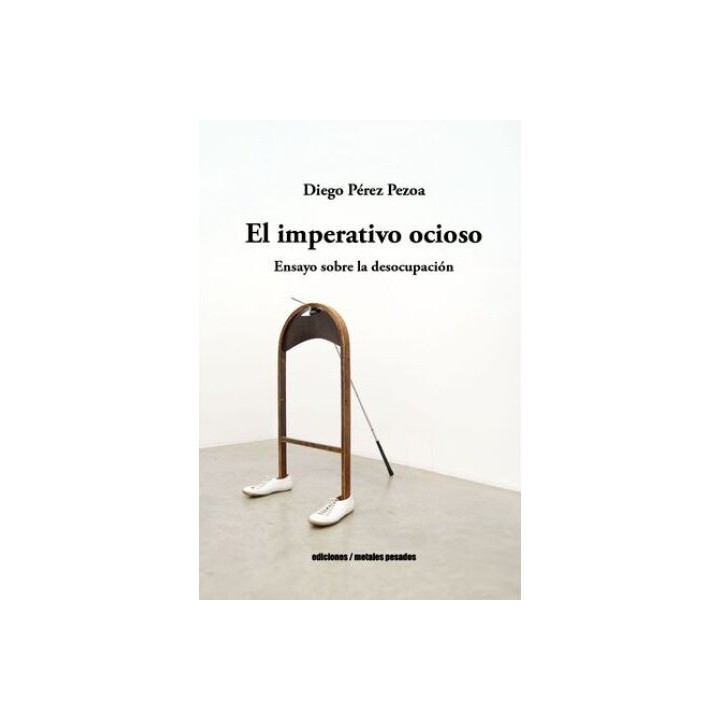 EL IMPERATIVO OCIOSO