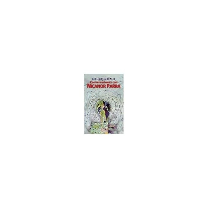 CONVERSACIONES CON NICANOR PARRA