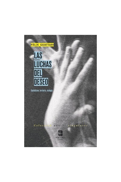 LUCHAS DEL DESEO,LAS