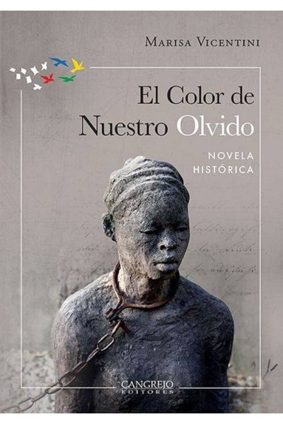 EL COLOR DE NUESTRO OLVIDO