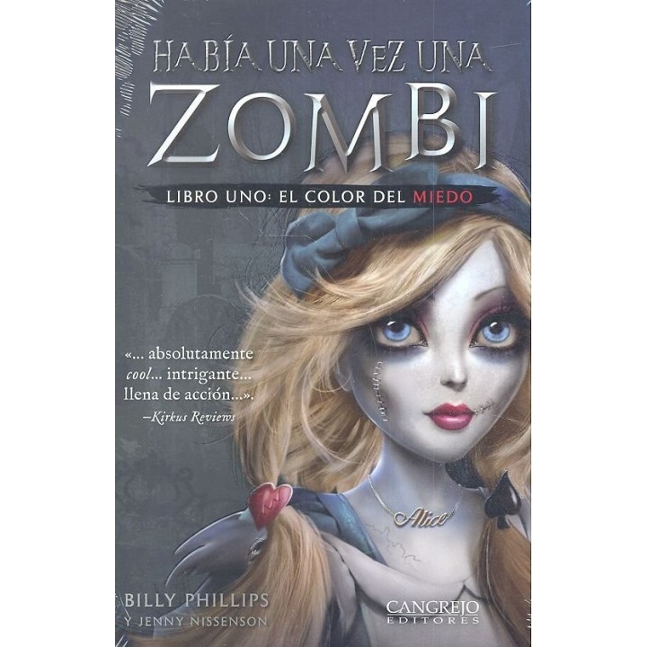 HABIA UNA VEZ UNA ZOMBI LIBRO UNO EL COLOR DEL MIEDO