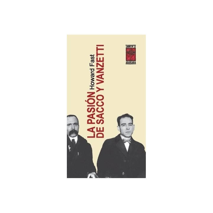 PASION DE SACCO Y VANZETTI,LA