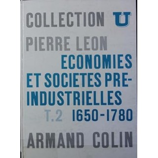 Économies et sociétés preindustrielles Tome 2 1650 - 1780 Les origines d'une acceleration de l'histoire