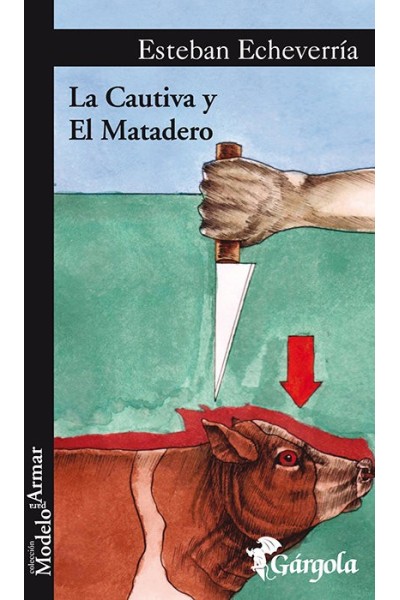 CAUTIVA Y EL MATADERO,LA