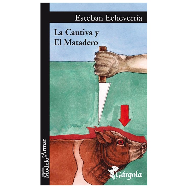 CAUTIVA Y EL MATADERO,LA