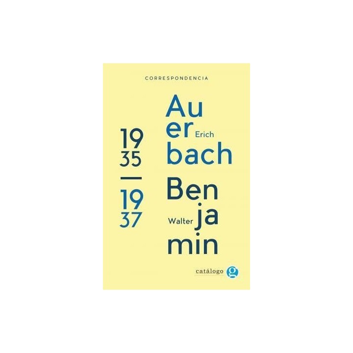CORRESPONDENCIA ENTRE ERICH AUERBACH Y WALTER BENJAMIN 1935