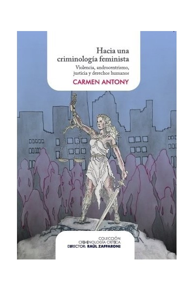 HACIA UNA CRIMINOLOGIA FEMINISTA