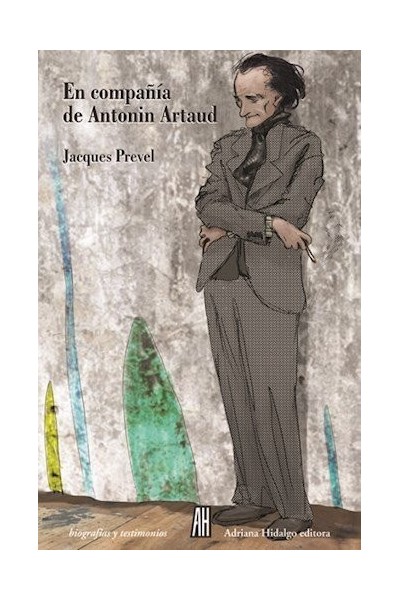 EN COMPAÑIA DE ANTONIN ARTAUD