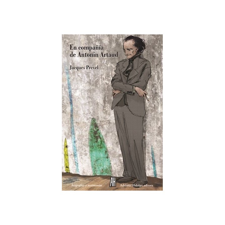 EN COMPAÑIA DE ANTONIN ARTAUD