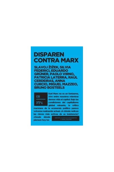 DISPAREN CONTRA MARX