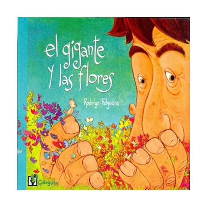 GIGANTE Y LAS FLORES EL