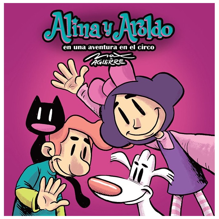 ALINA Y AROLDO EN UNA AVENTURA EN EL CIRCO