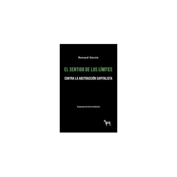 EL SENTIDO DE LOS LIMITES CONTRA LA ABSTRACCION CAPITALISTA
