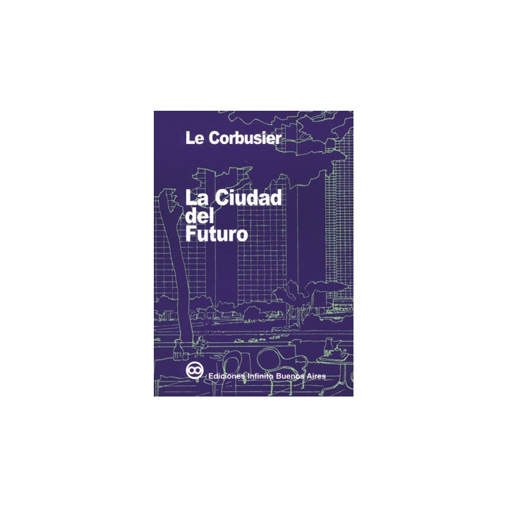 CIUDAD DEL FUTURO,LA