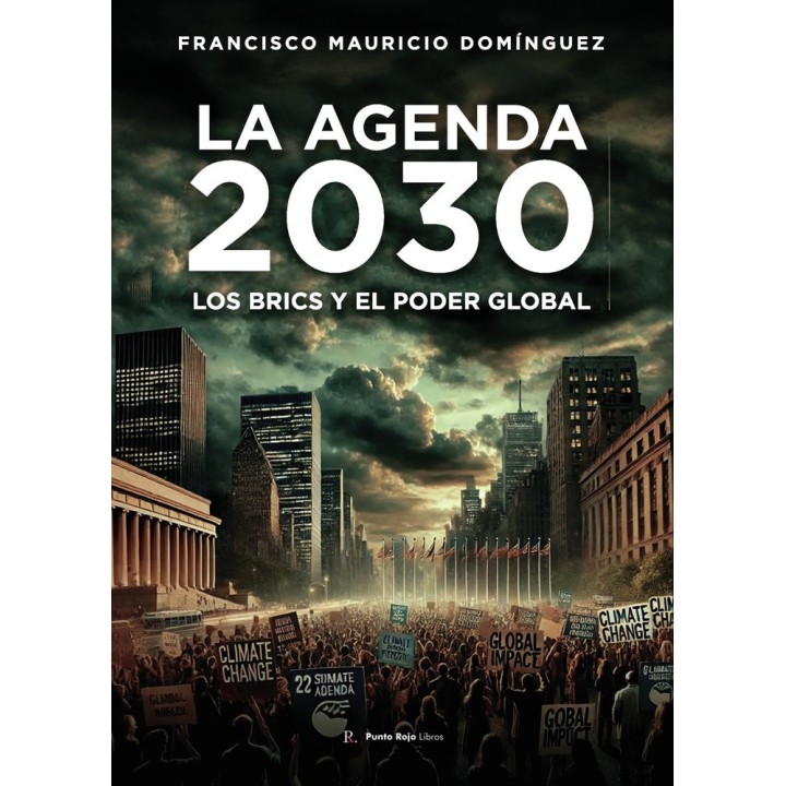 LA AGENDA 2030 LOS BRICS Y EL PODER GLOBAL
