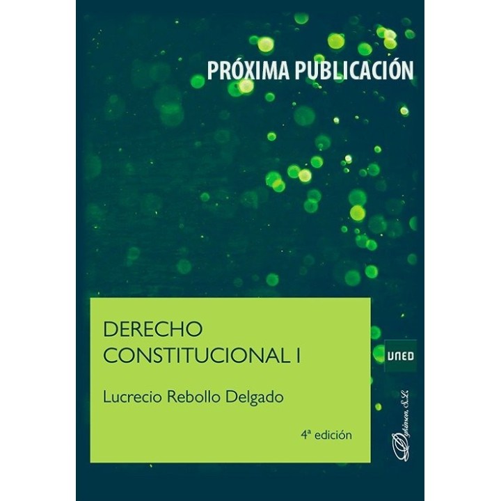 DERECHO CONSTITUCIONAL I 4ª ED