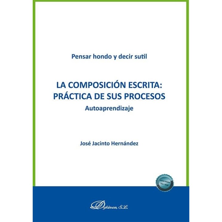 LA COMPOSICION ESCRITA PRACTICA DE SUS PROCESOS