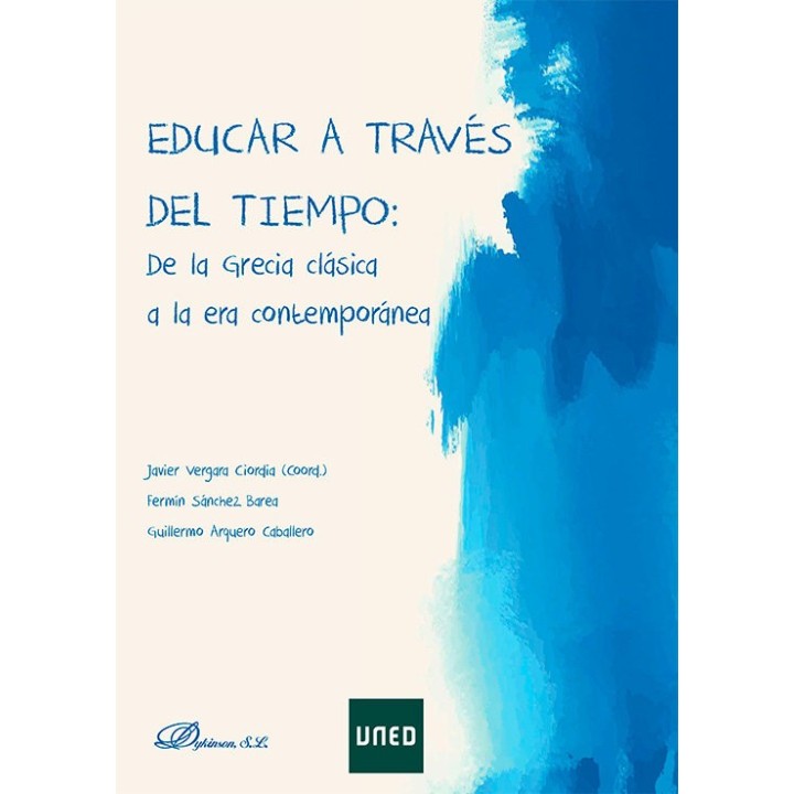 EDUCAR A TRAVES DEL TIEMPO DE LA GRECIA CLASICA A ERA CONTE