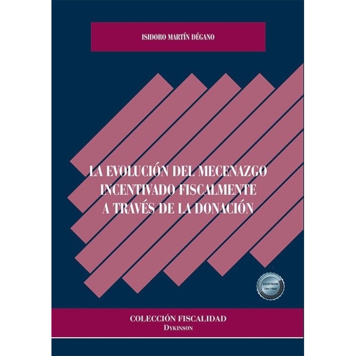 LA EVOLUCION DEL MECENAZGO INCENTIVADO FISCALMENTE A TRAVES