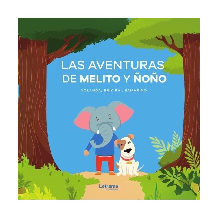 LAS AVENTURAS DE MELITO Y ÑOÑO