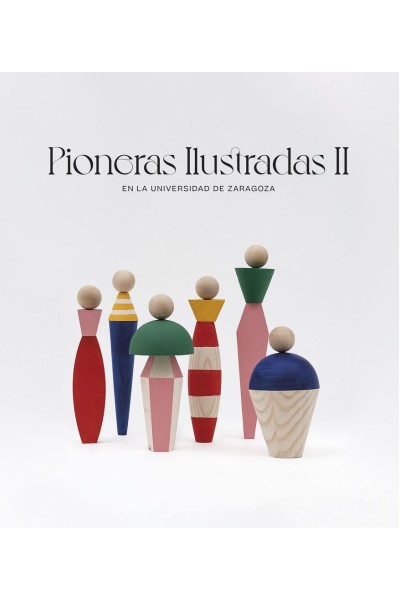 PIONERAS ILUSTRADAS II EN LA UNIVERSIDAD DE ZARAGOZA