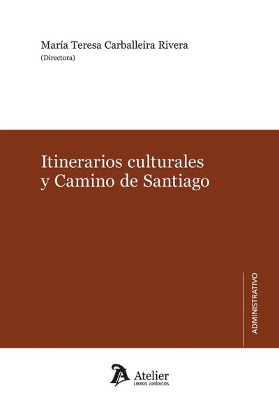 ITINERARIOS CULTURALES Y CAMINO DE SANTIAGO