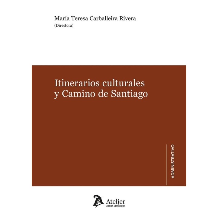 ITINERARIOS CULTURALES Y CAMINO DE SANTIAGO
