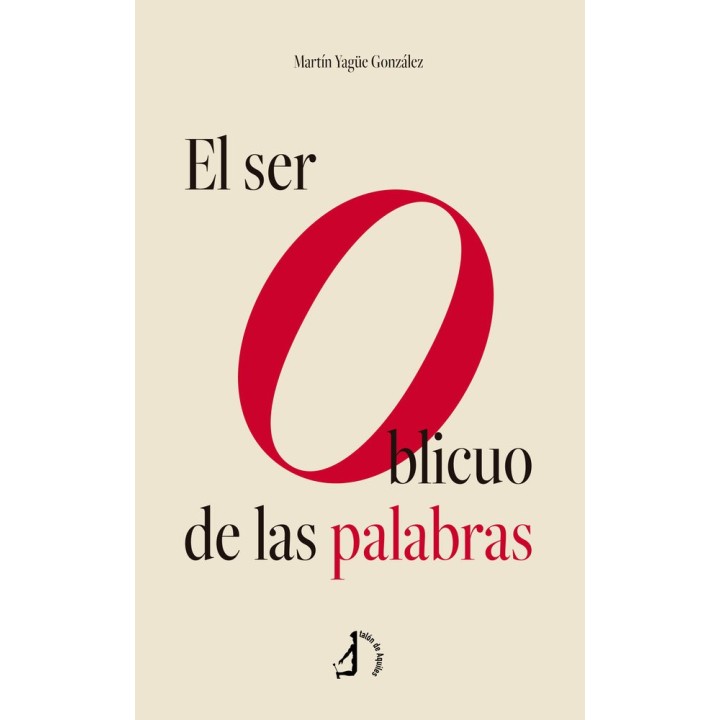 EL SER OBLICUO DE LAS PALABRAS