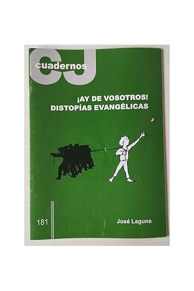 ¡Ay De Vosotros! Distopías Evangélicas.